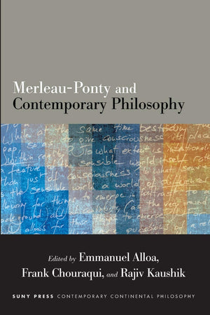 MerleauPonty and Contemporary Philosophy (SUNY series in Contemporary Continental Philosophy),Used