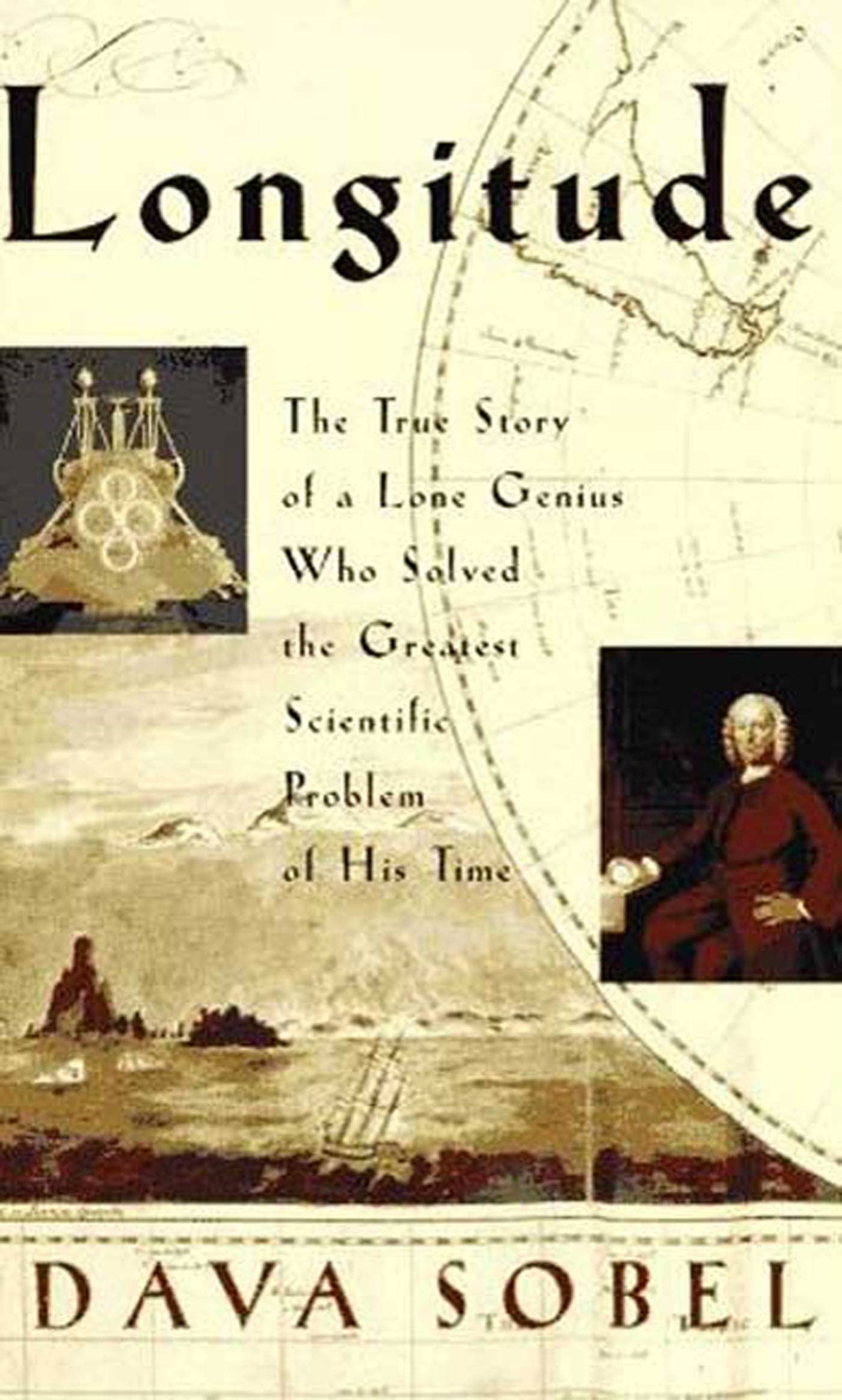Longitude: The True Story Of A Lone Genius Who Solved The Greatest Scientific Problem Of His Time,New