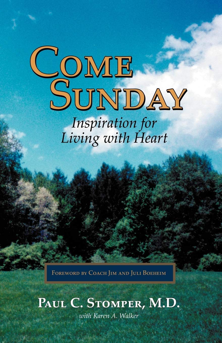 Come Sunday: Inspiration for Living With Heart,Used
