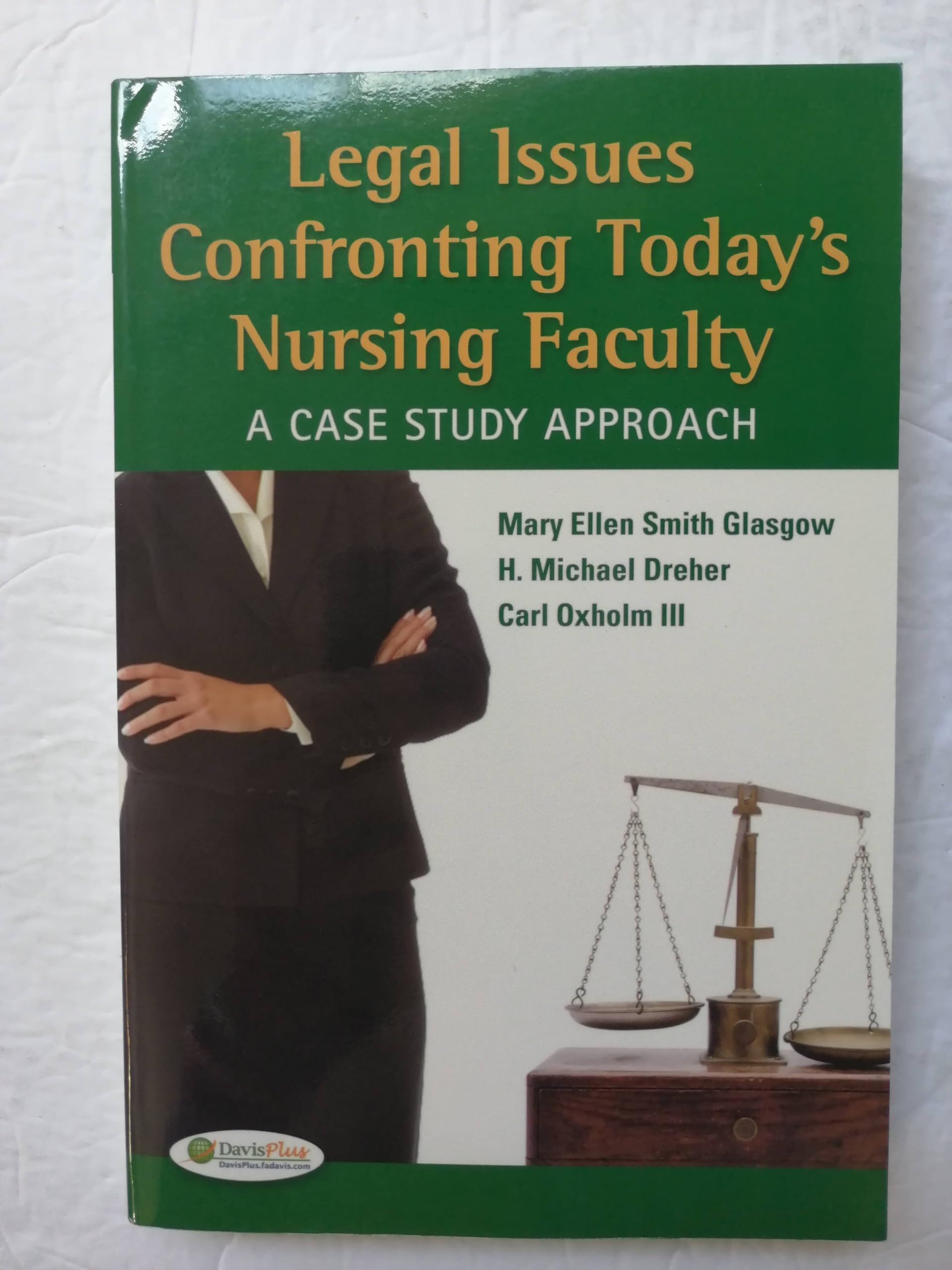 Legal Issues Confronting Today'S Nursing Faculty: A Case Study Approach,Used