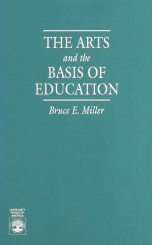 The Arts And The Basis Of Education,Used