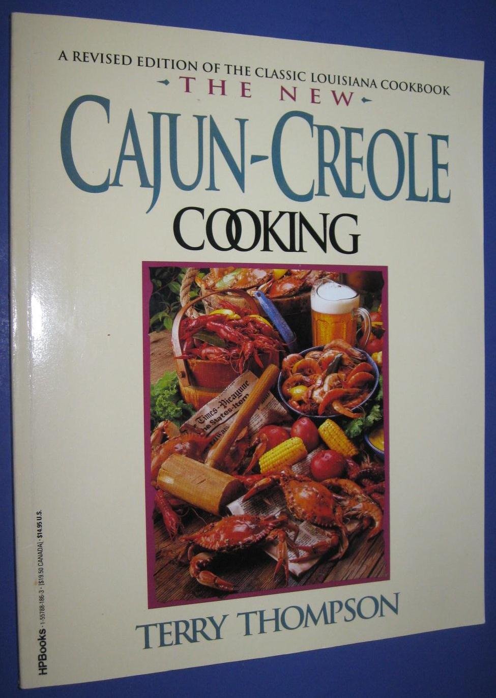 The New Cajuncreole Cooking, Revised Edition