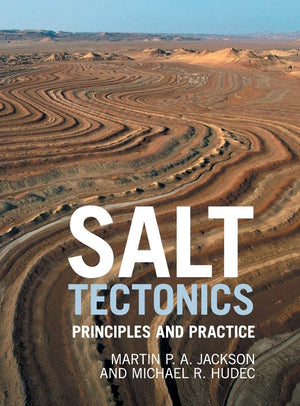 Salt Tectonics: Principles and Practice,Used
