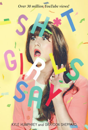 Sh*t Girls Say,Used