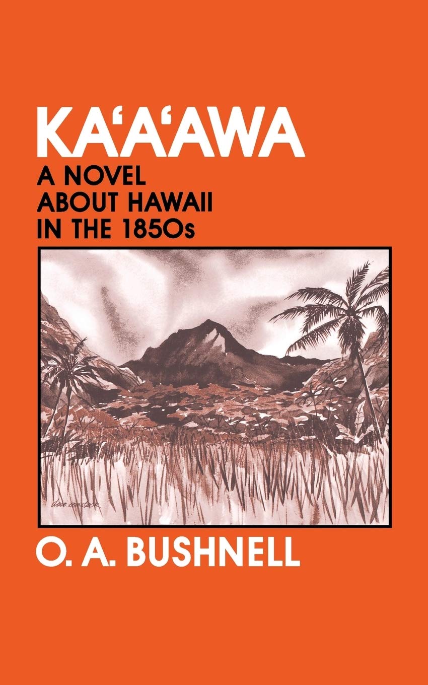 Ka'a'awa: A Novel About Hawaii in the 1850s,Used