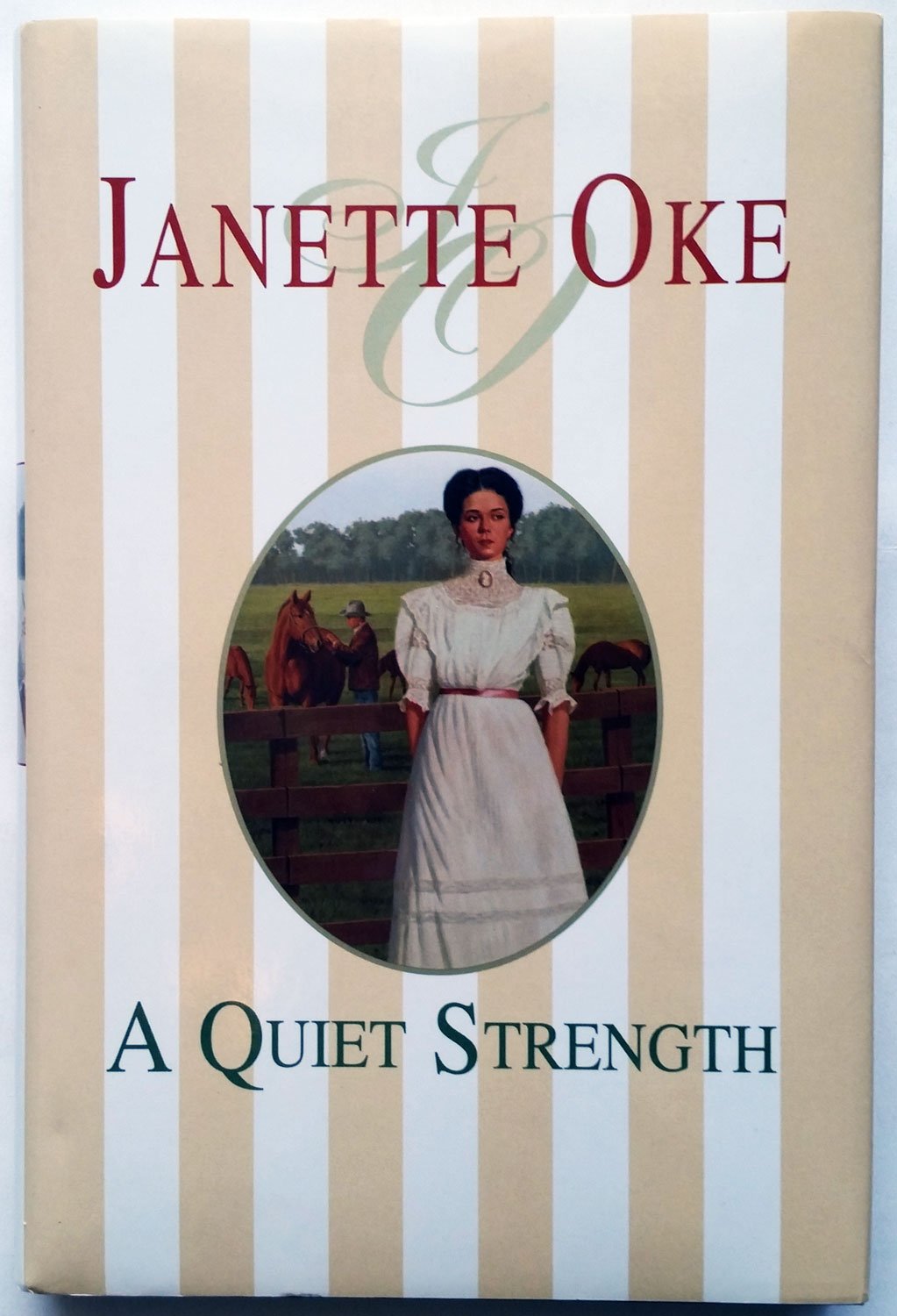 A Quiet Strength (Prairie Legacy Series #3),Used