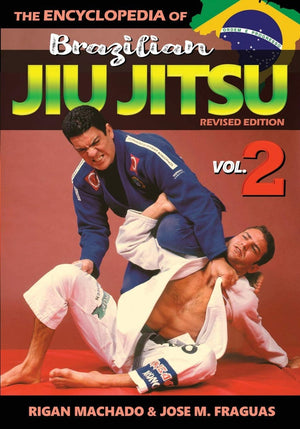 Encyclopedia of Brazilian Jiu Jitsu Volume 2: Volume 2,Used