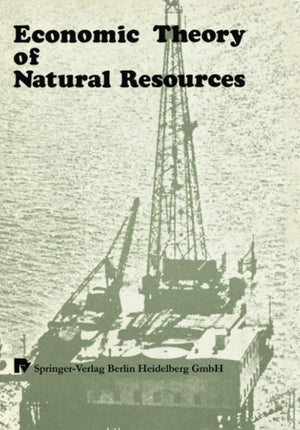 Economic Theory of Natural Resources,Used