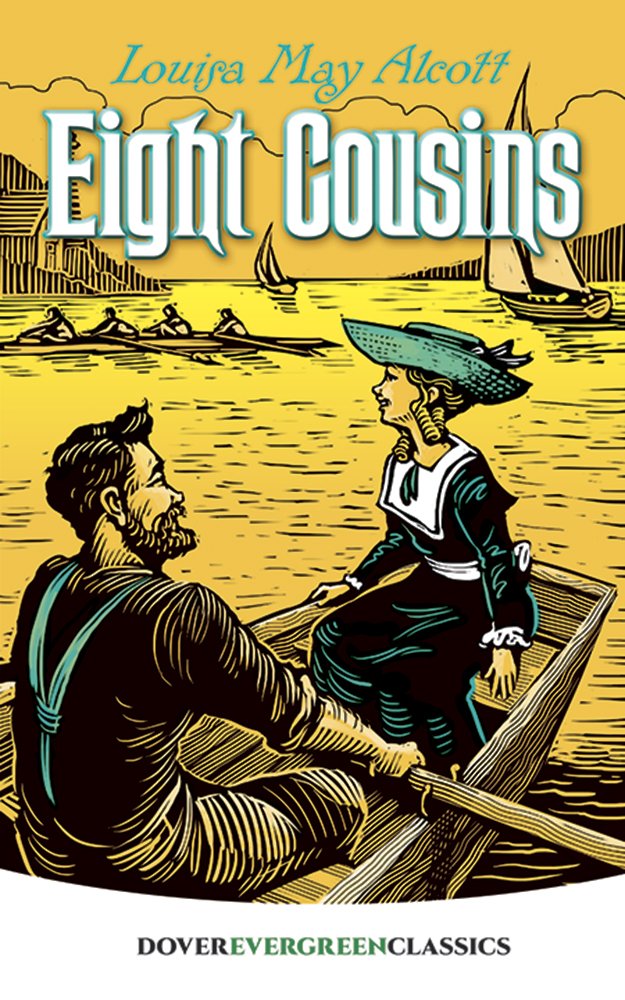Eight Cousins (Dover Children'S Evergreen Classics)