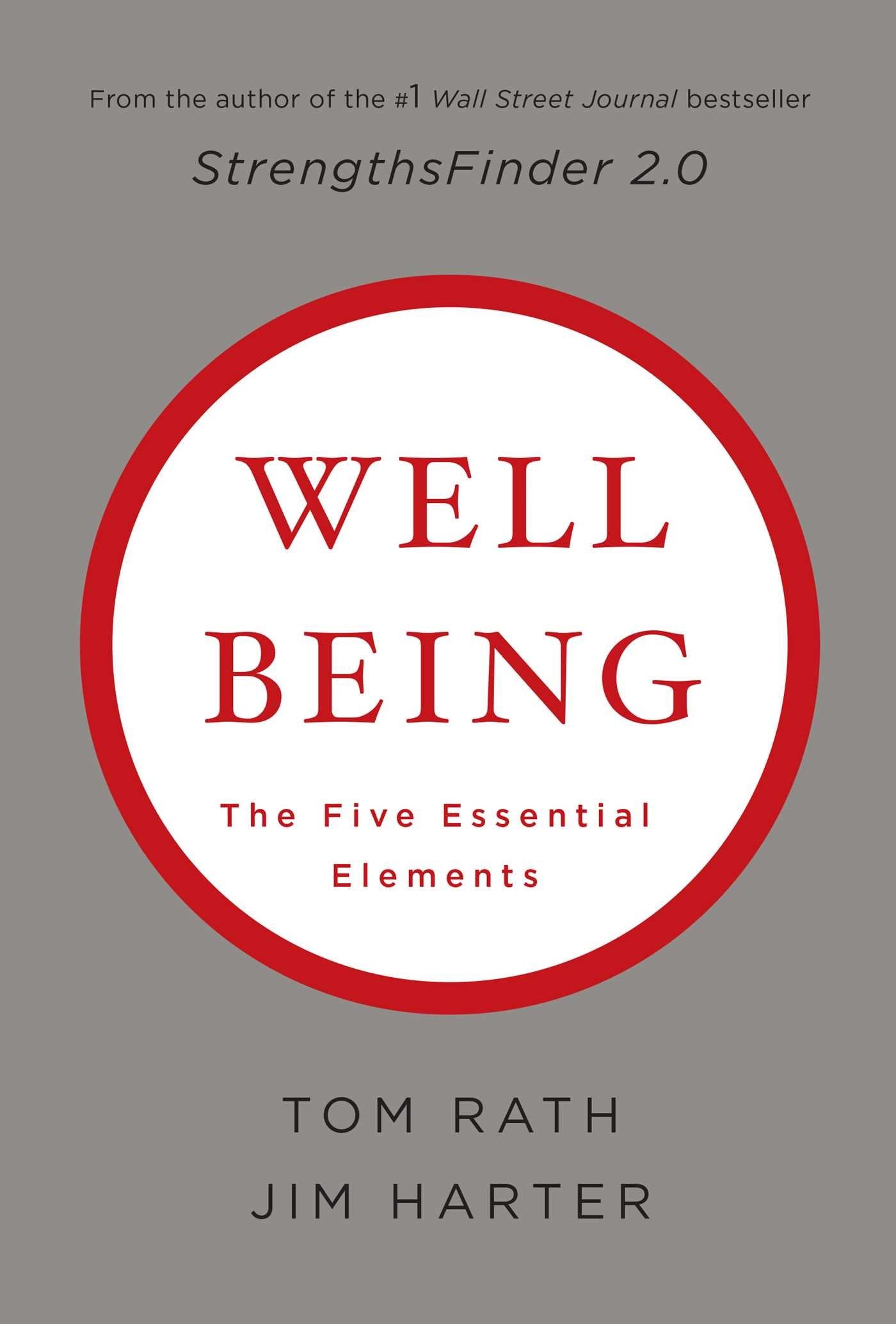 Wellbeing: The Five Essential Elements,New