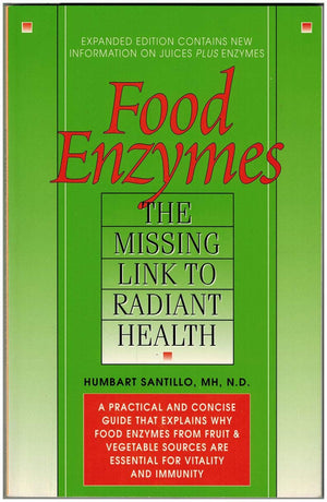 Food Enzymes: Missing Link To Radiant Health,Used