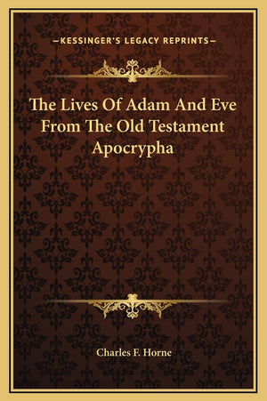 The Lives Of Adam And Eve From The Old Testament Apocrypha,Used