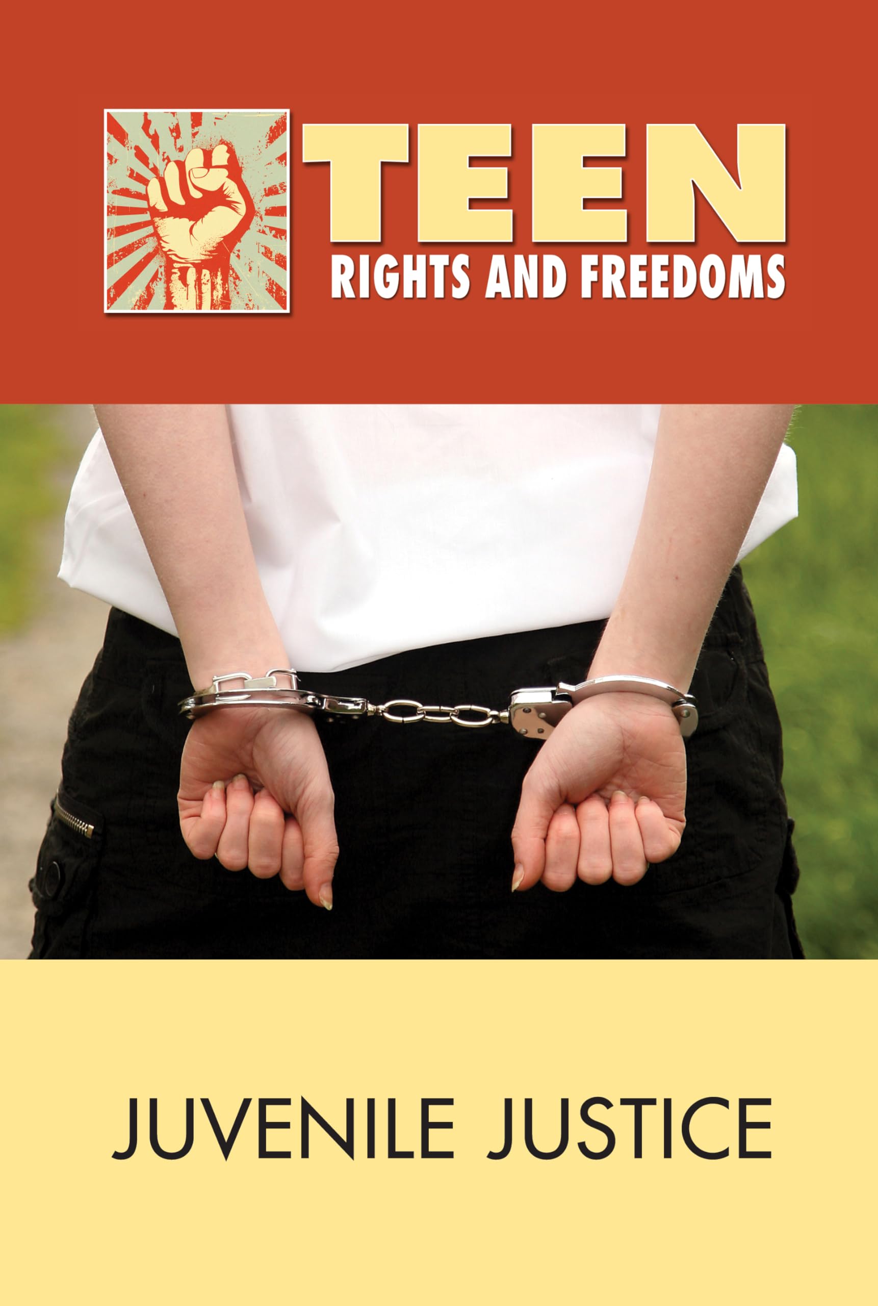 Juvenile Justice (Teen Rights and Freedoms),Used