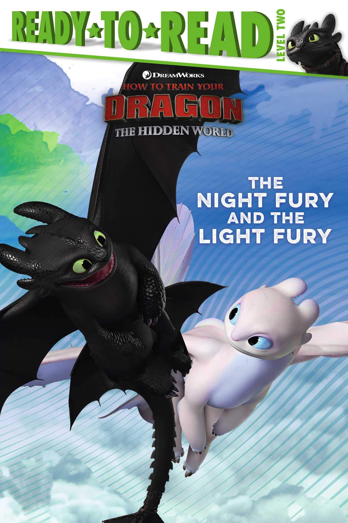 The Night Fury and the Light Fury: ReadytoRead Level 2 (How To Train Your Dragon: Hidden World),Used