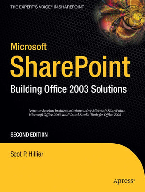 Microsoft Sharepoint: Building Office 2003 Solutions (Expert'S Voice In Sharepoint),New