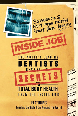 Inside Job: Separating Fact from Fiction About YOUR Health,New