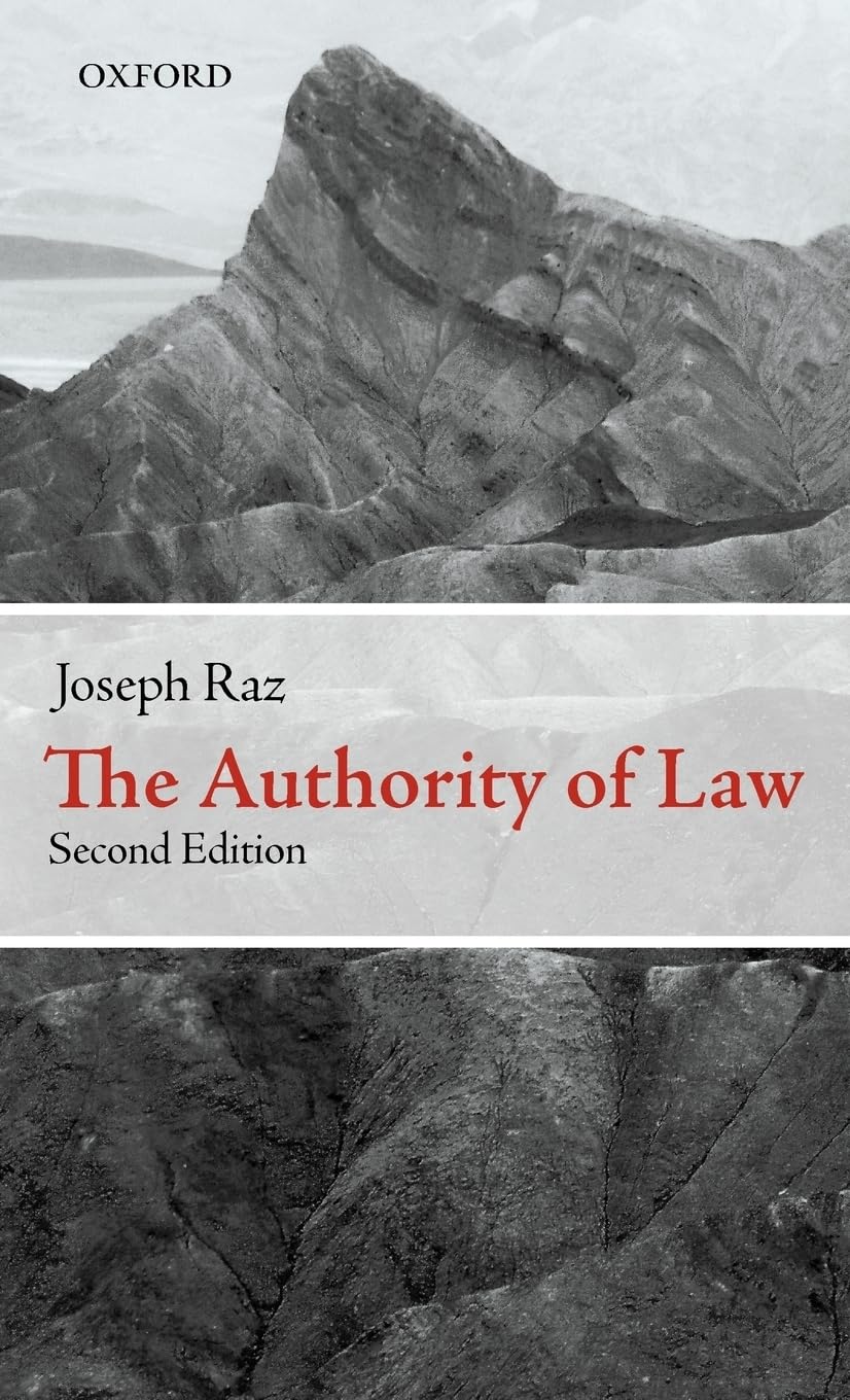 The Authority of Law: Essays on Law and Morality,Used