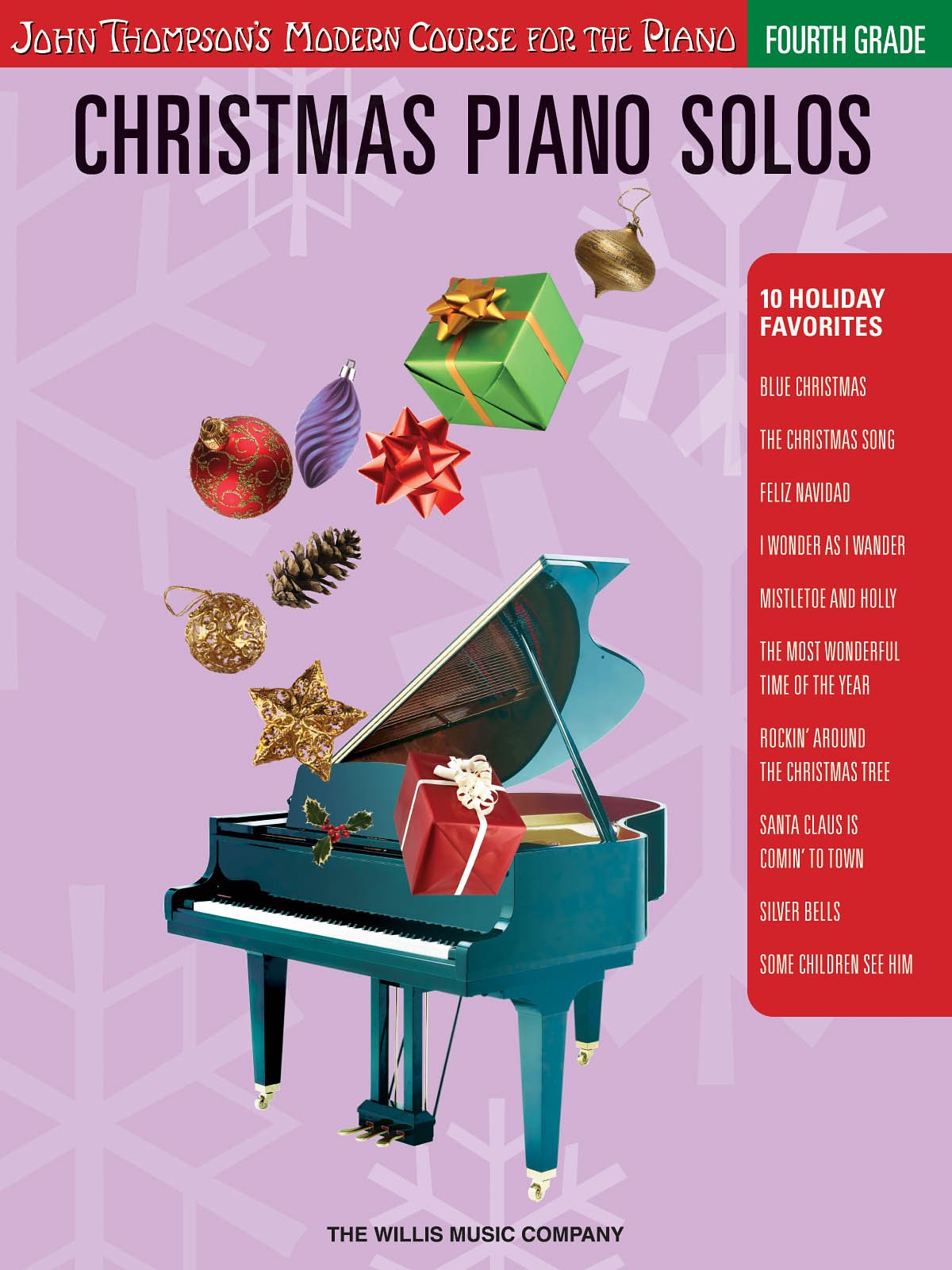 Christmas Piano Solos  Fourth Grade (Book Only): John Thompson's Modern Course for the Piano (John Thompson's Modern Course for,Used