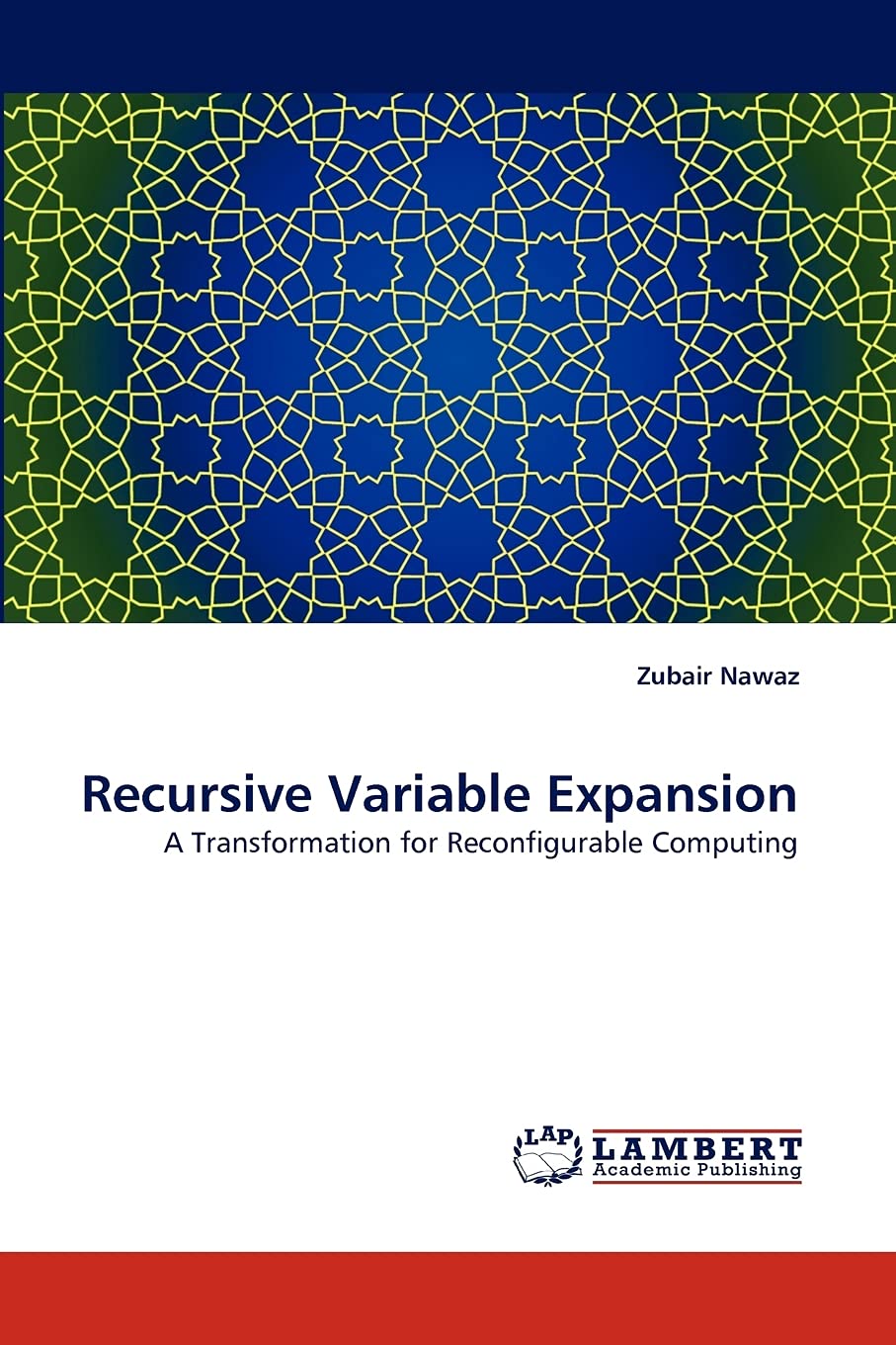 Recursive Variable Expansion: A Transformation for Reconfigurable Computing,Used