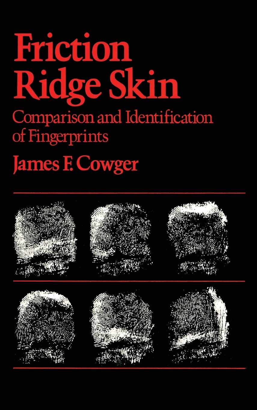Friction Ridge Skin: Comparison and Identification of Fingerprints (Practical Aspects of Criminal and Forensic Investigations),Used