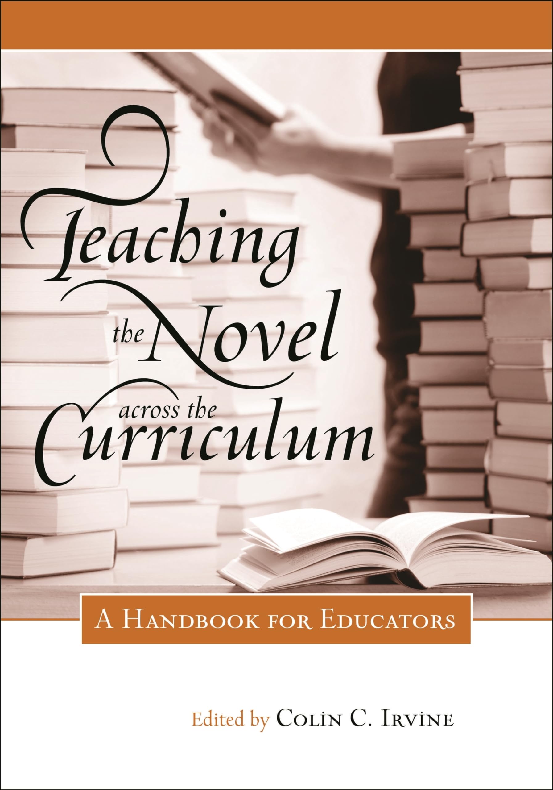 Teaching the Novel across the Curriculum: A Handbook for Educators (Shockwave),Used