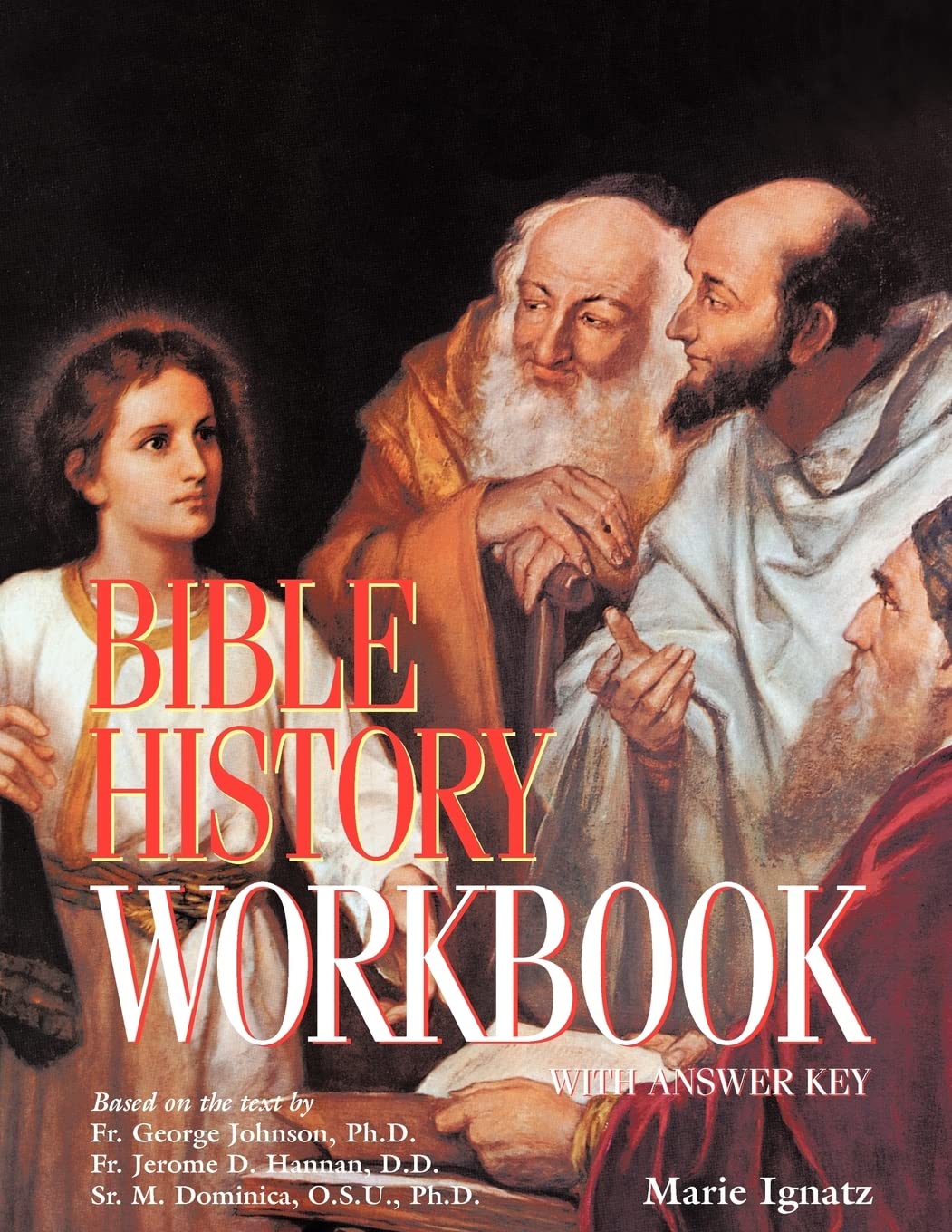 Bible History Workbook: With Answer Key,Used