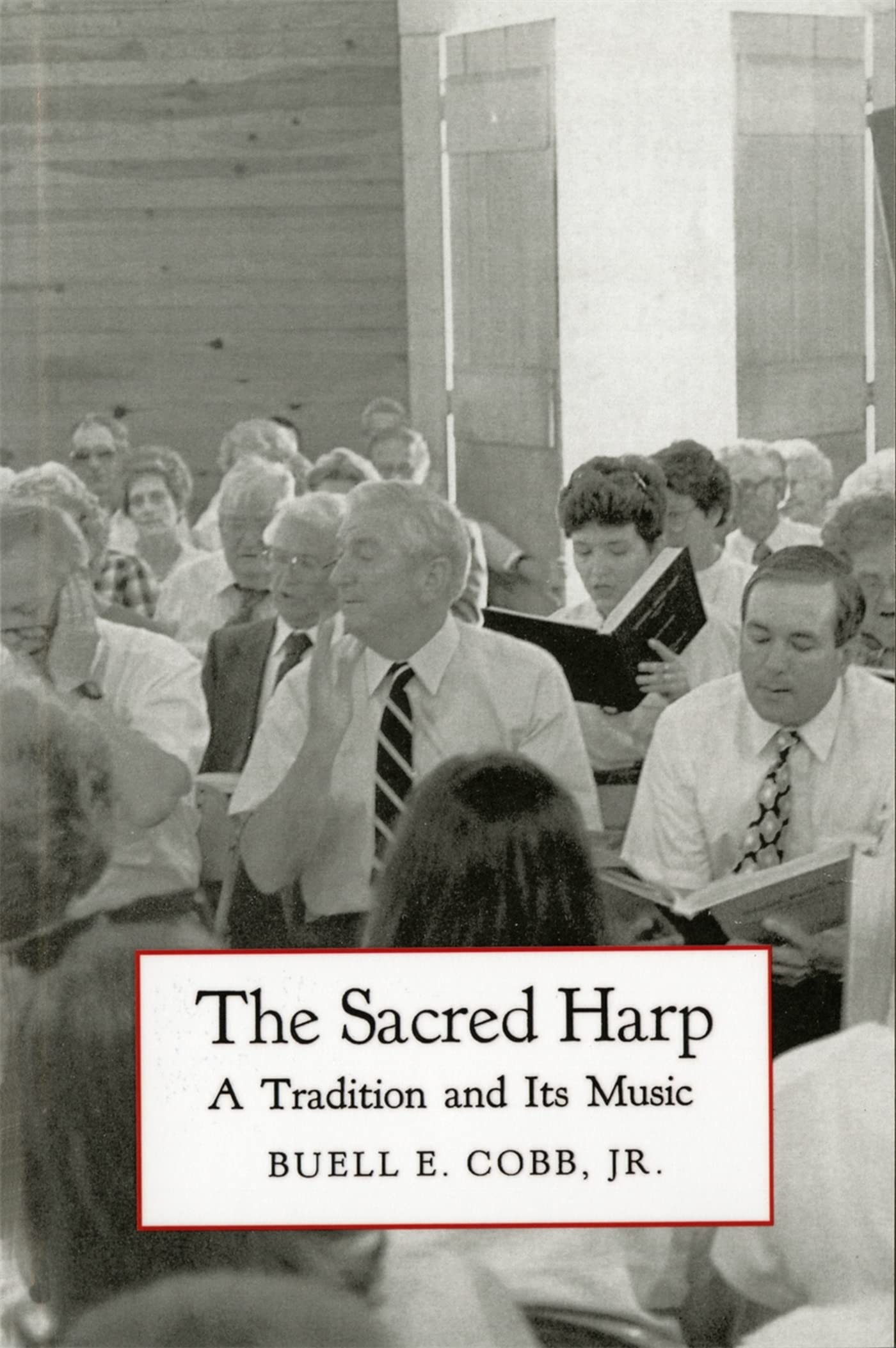 The Sacred Harp: A Tradition And Its Music (Brown Thrasher Books Ser.),New