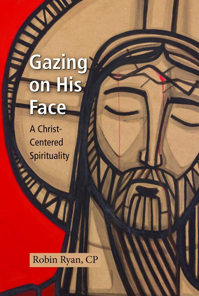 Gazing On His Face: A Christcentered Spirituality,Used