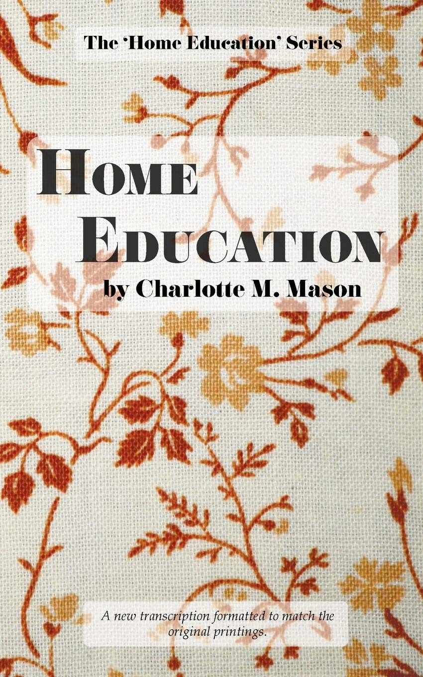 Home Education (The Home Education Series)-used