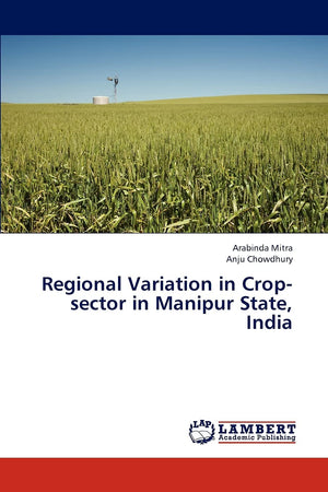 Regional Variation in Cropsector in Manipur State, India,Used
