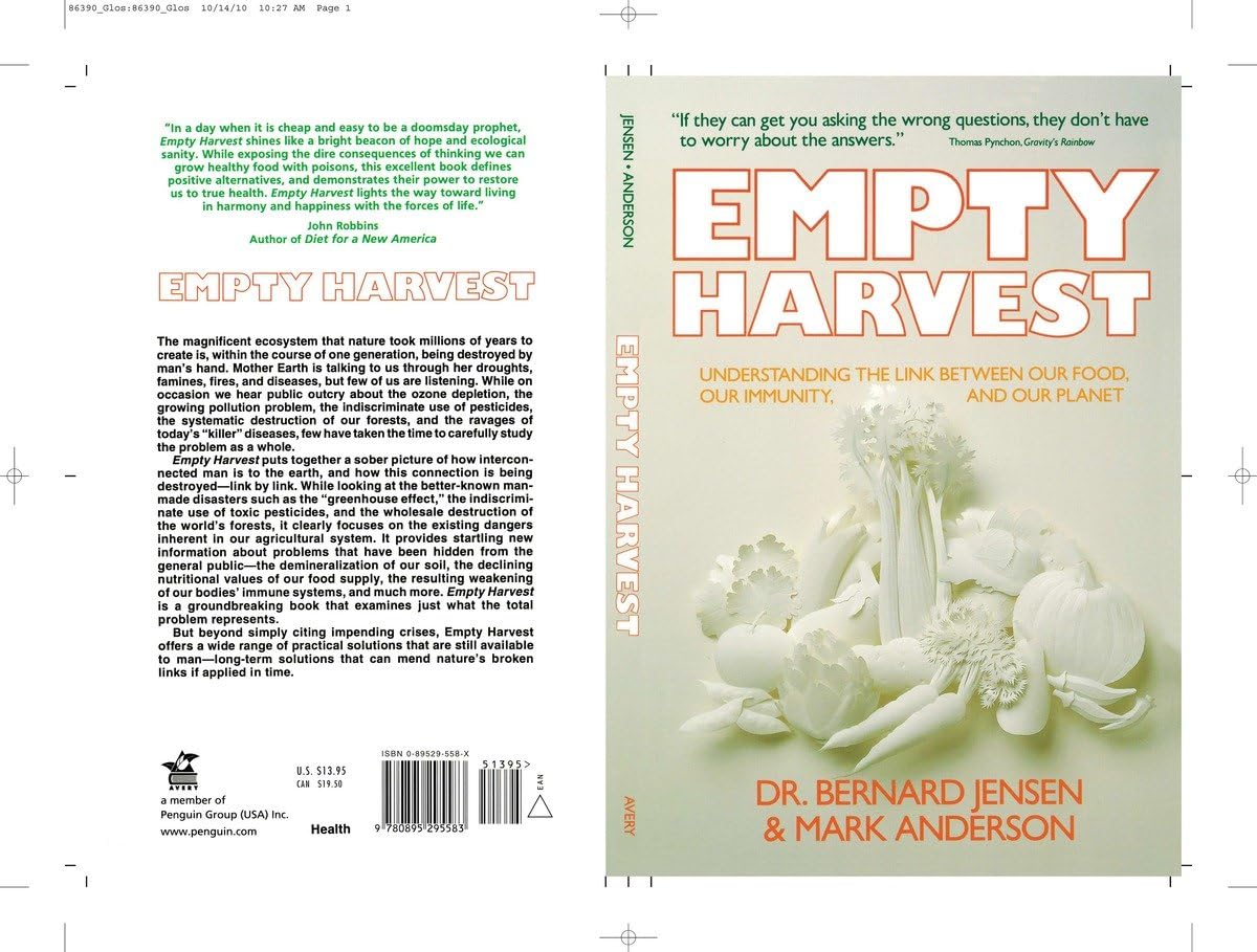 Empty Harvest: Understanding The Link Between Our Food, Our Immunity, And Our Planet