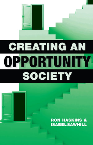Creating An Opportunity Society,New
