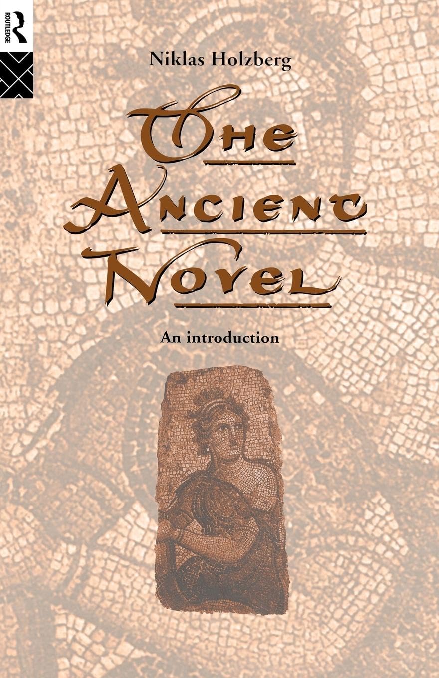 The Ancient Novel: An Introduction,Used