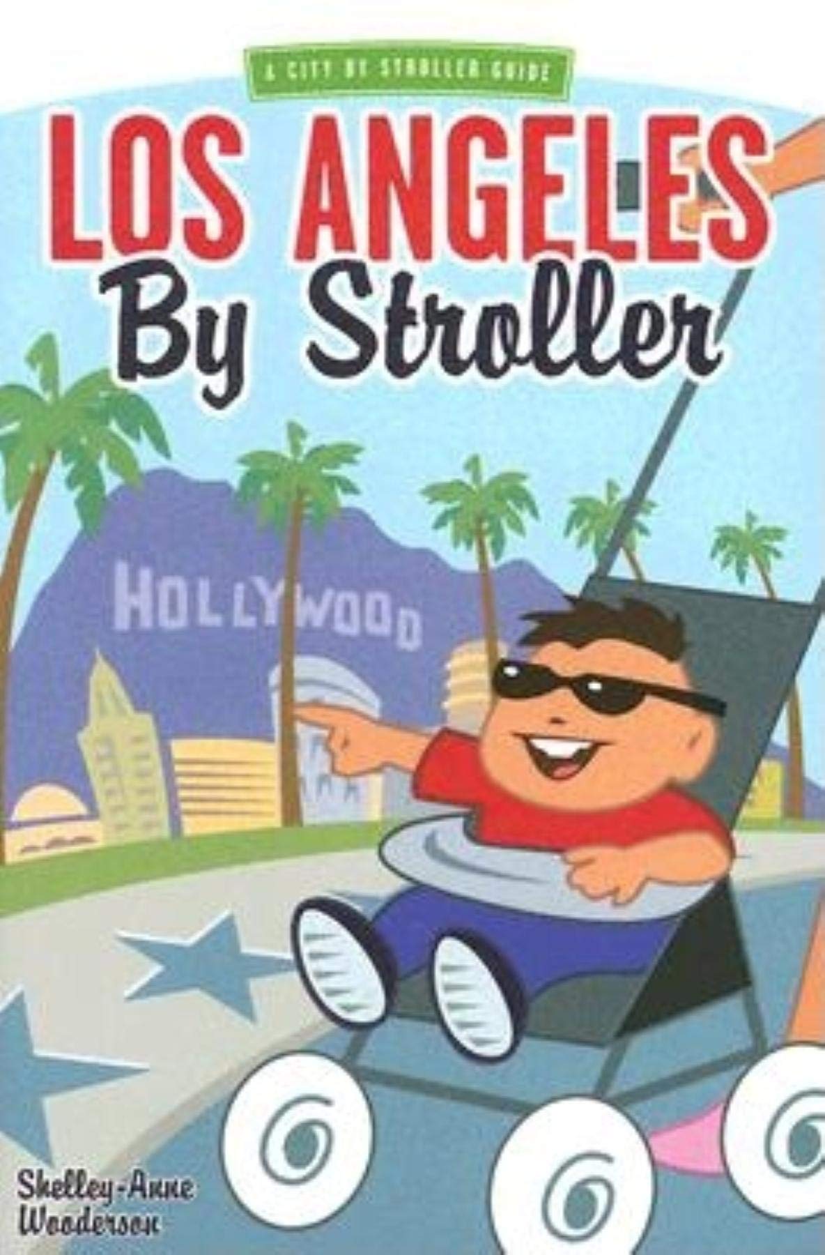 Los Angeles by Stroller (City by Stroller),Used