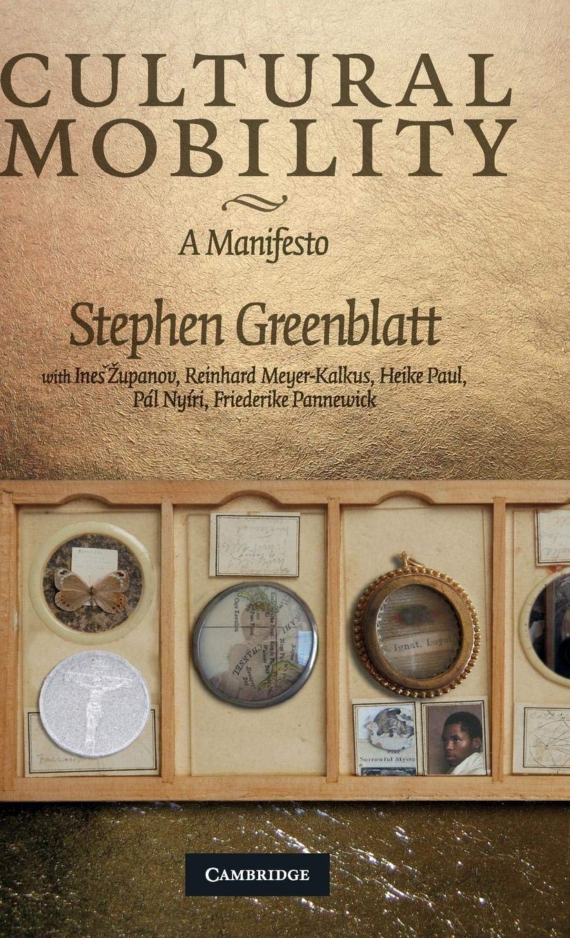 Cultural Mobility: A Manifesto,New