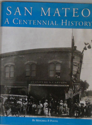 San Mateo: A Centennial History,Used