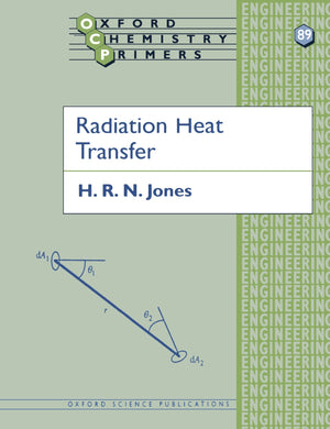 Radiation Heat Transfer (Oxford Chemistry Primers),New
