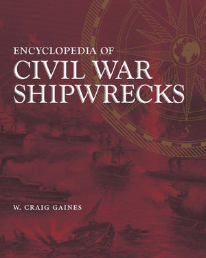 Encyclopedia of Civil War Shipwrecks,Used