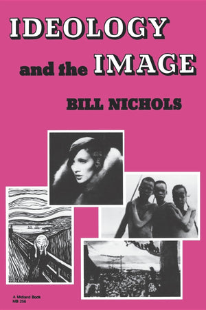 Ideology and the Image: Social Representation in the Cinema and Other Media,Used