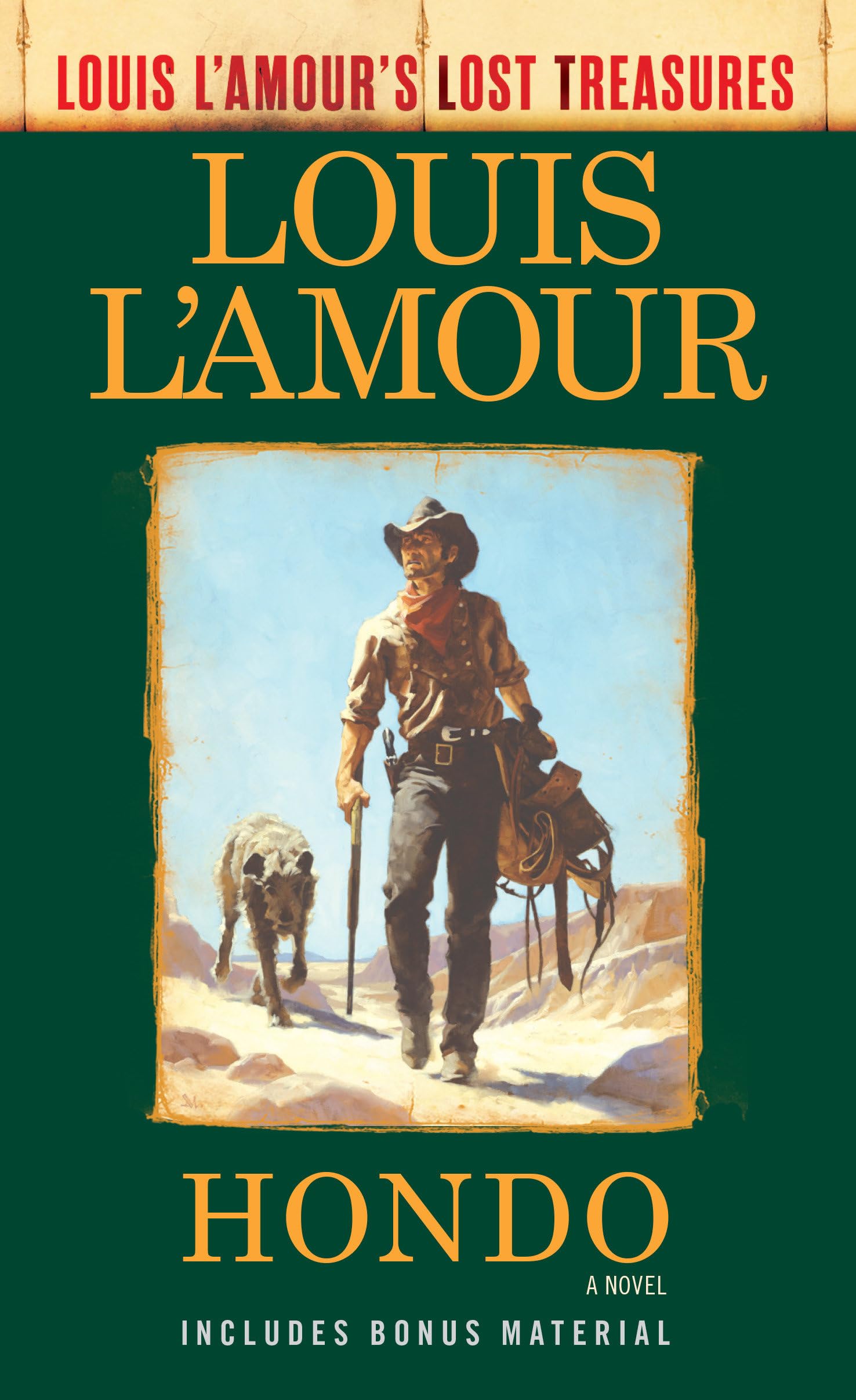 Hondo (Louis L'Amour's Lost Treasures): A Novel,Used