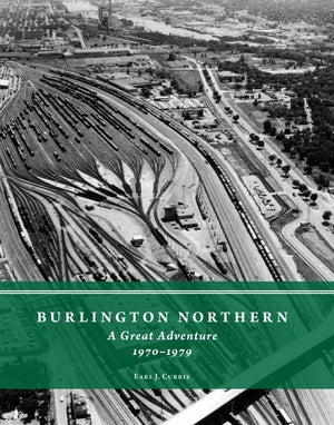Burlington Northern: A Great Adventure, 19701979,Used