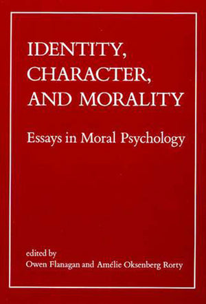 Identity, Character, and Morality: Essays in Moral Psychology,Used