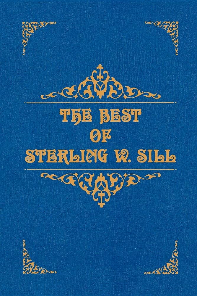 The Best of Sterling W. Sill,Used