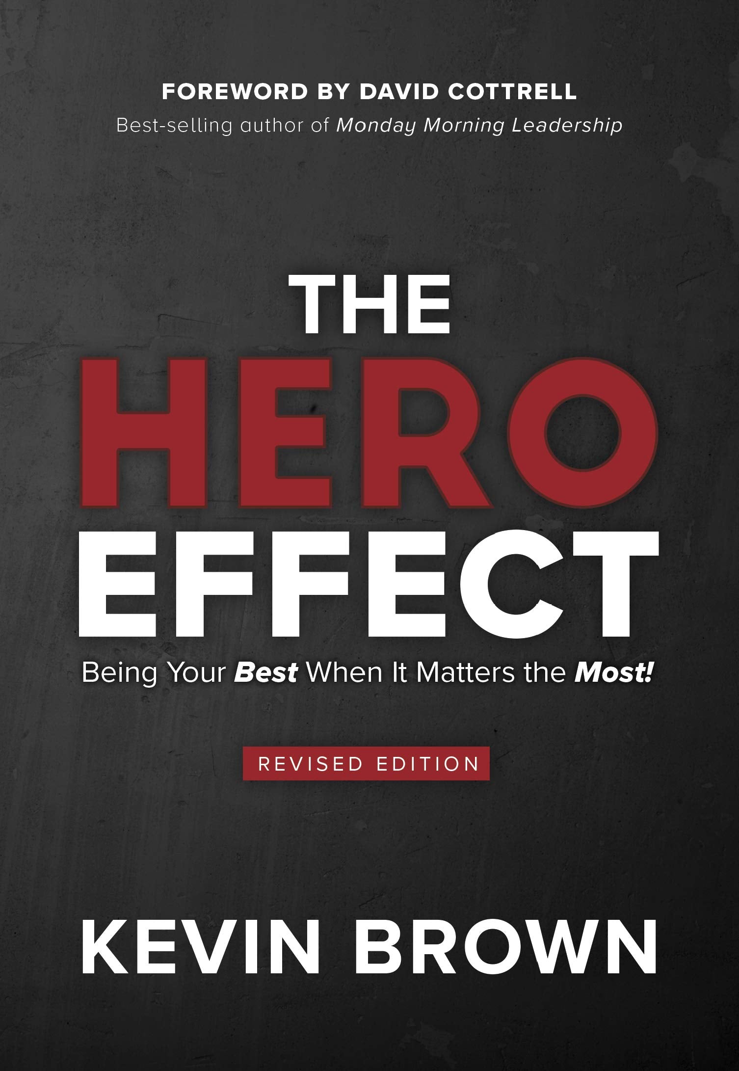 The Hero Effect  Revised Edition-new