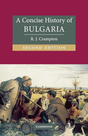 A Concise History of Bulgaria (Cambridge Concise Histories),Used