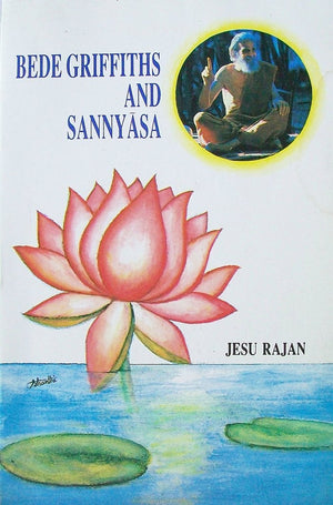 Bede Griffiths and Sannyasa,Used