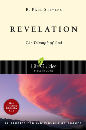 Revelation: The Triumph Of God (Lifeguide Bible Studies)
