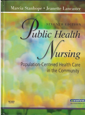 Public Health Nursing: PopulationCentered Health Care in the Community,New