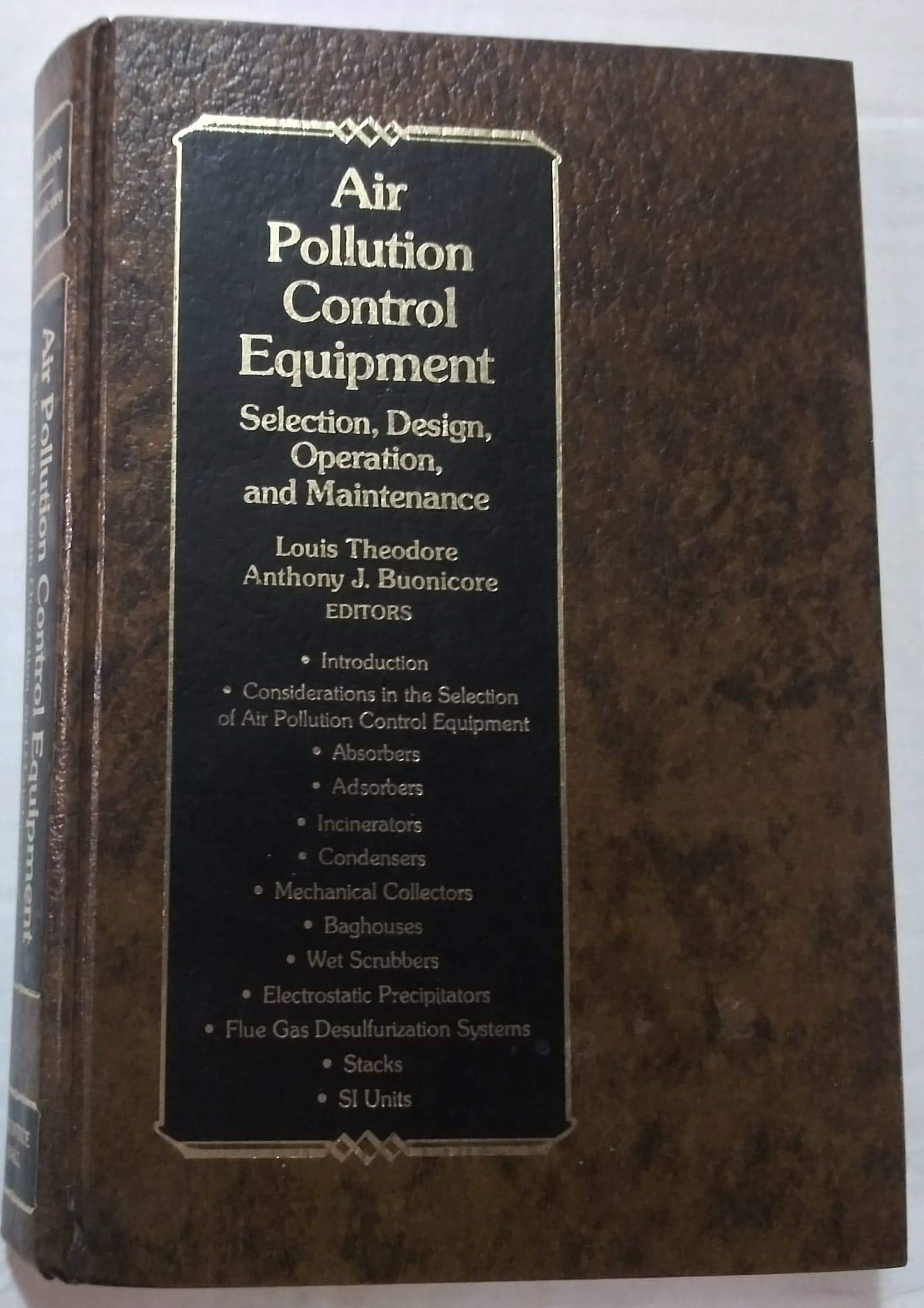 Air Pollution Control Equipment: Selection, Design, Operation, And Maintenance-used