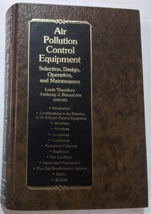 Air Pollution Control Equipment: Selection, Design, Operation, And Maintenance-used
